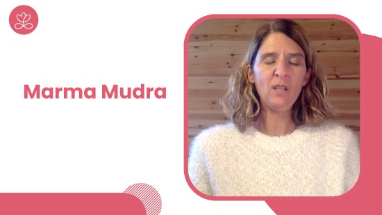 Marma Mudra (14 minutes)